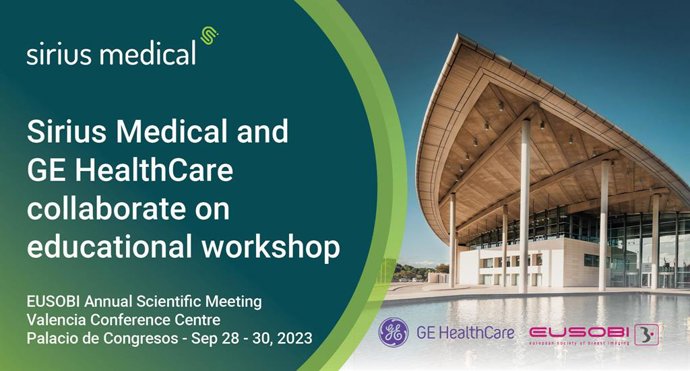 Sirius Medical and GE HealthCare Collaboration at EUSOBI 2023
