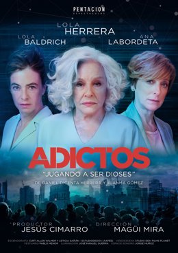 Cartel de 'Adictos', con Lola Herrera a la cabeza.
