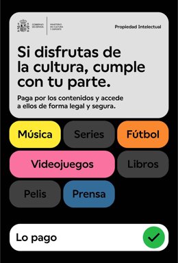 El ministerio de Cultura y Deporte lanza la campaña de lucha contra la piratería 'Me gusta, lo pago'.