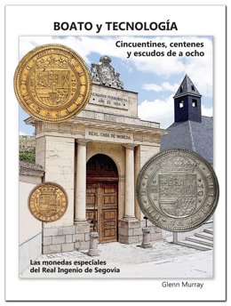 Portada del libro cuya presentación acoge este sábado la Casa de Moneda de Segovia