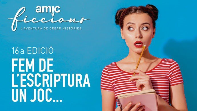 Cartell del concurs literari 'Amic-Ficcions, l'aventura de crear histries'