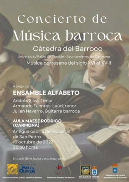 Cartel del concierto de música barroca organizado por la Universidad Pablo de Olavide y el Ayuntamiento de Carmona.
