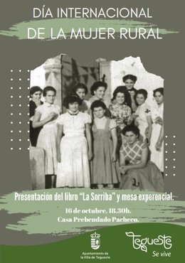 El Ayuntamiento De La Villa De Tegueste Ha Organizado La Presentación Del Libro 'La Sorriba', De La Autora Tinerfeña Cecilia Domínguez, Que Incluirá La Celebración De Una Mesa De Experiencias Con Mujeres Del Municipio