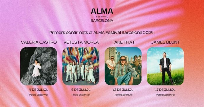 Alma Festival anuncia a Take That, Vetusta Morla, James Blunt y Valeria Castro para 2024