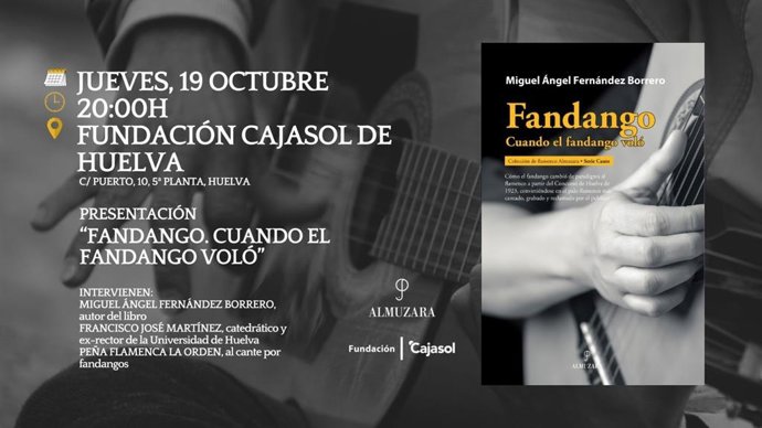 Cartel de la presentación del libro de Miguel Ángel Fernández Borrero 'Fandango, cuando el fandango voló'.