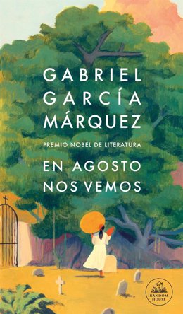 Portada de la novela póstuma de Gabriel García Márquez
