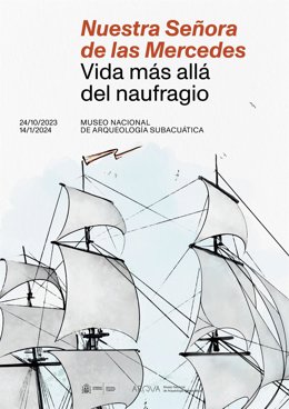 Cartel de la exposición 'Nuestra Señora de las Mercedes. Vida más allá del naufragio'