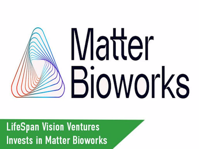 LifeSpan Vision Ventures Invests in Matter Bio (PRNewsfoto/LifeSpan Vision Ventures)