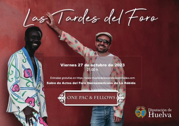 Cartel de Las Tardes del Foro con One Pac & Fellows.