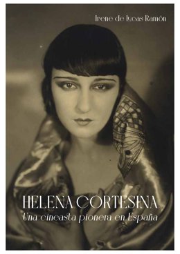 Cultura y la Mostra de Valncia coeditan el libro 'Helena Cortesina. Una cineasta pionera en España', de Irene de Lucas Ramón