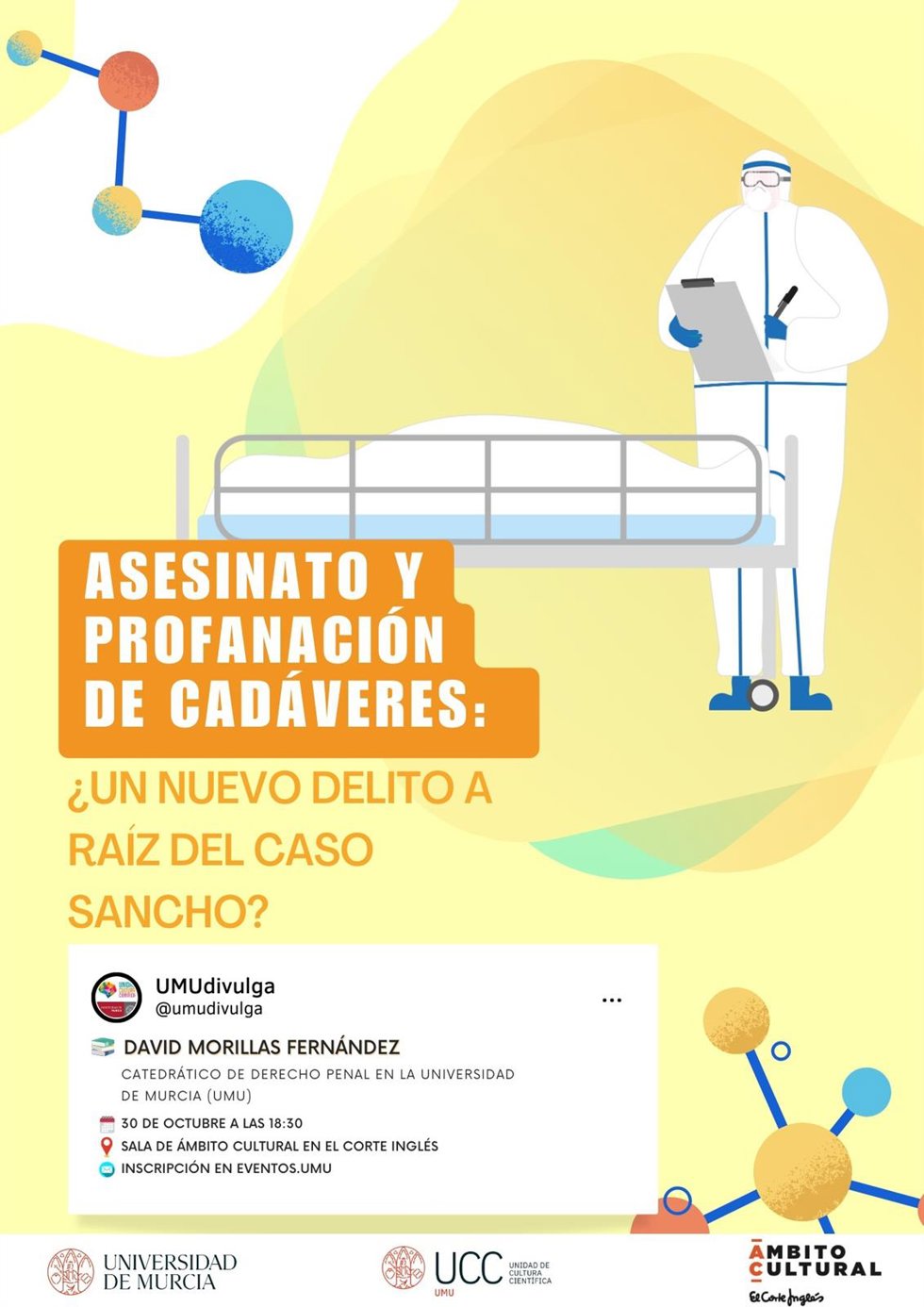 UMU organiza en El Corte Inglés una charla que reflexiona sobre el caso Sancho y no dejará indiferente