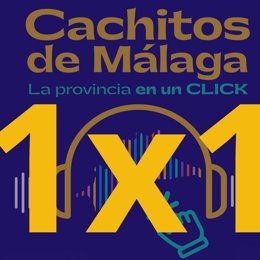 Imagen promocional de la serie de podcasts 'Cachitos de Málaga: la provincia en un click' que ya está disponible en la plataforma Spotify.