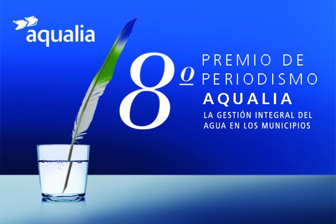 Cartel promocional de la octava edición de los Premios de Periodismo Aqualia La gestión integral del agua en los municipios, que contará con las nuevas categorías de prensa escrita, televisión y radio dotadas de 2.000 euros para cada ganador.