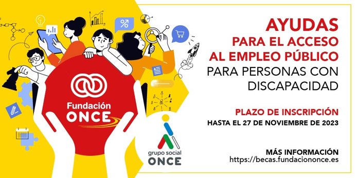 Fundación ONCE convoca la II Edición de ayudas para promover el acceso al empleo público de los universitarios con discapacidad.