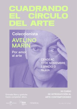 Cartel de la tercera sesión del XII Curso de Introducción al Arte Contemporáneo del Cendeac.