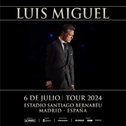 Cartel del concierto de Luis Miguel en el Estadio Santiago Bernabéu.