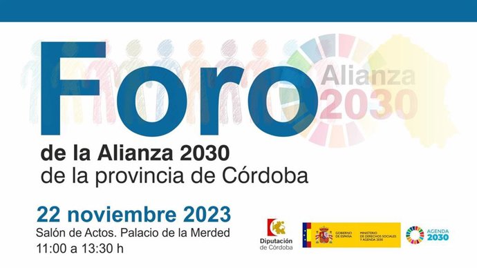 La Diputación de Córdoba busca promotores de la sostenibilidad con el foro Alianza 2030 que se celebra el día 22