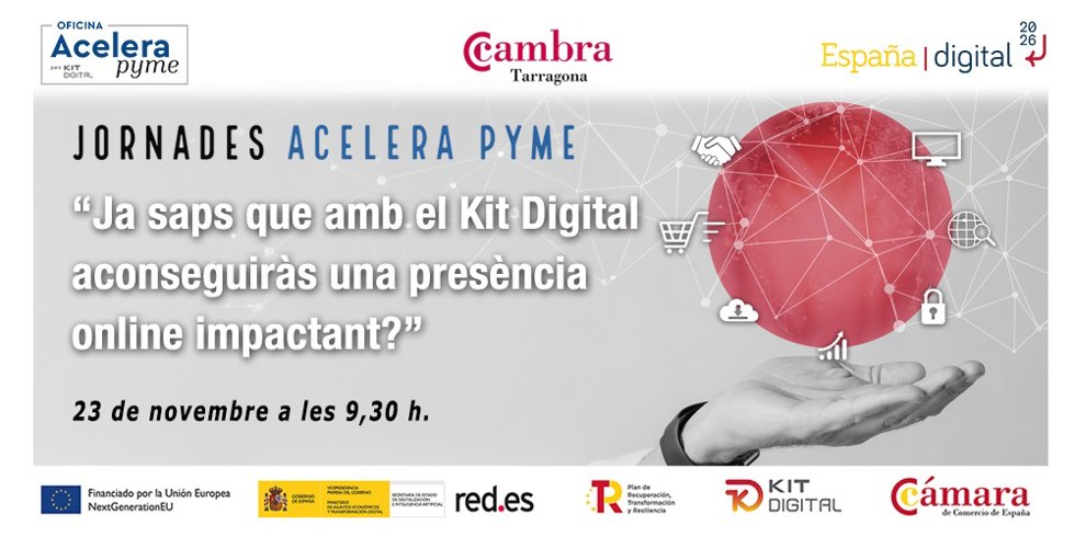 Fwd: Cambra De Tarragona. Jornada Sobre El Kit Digital