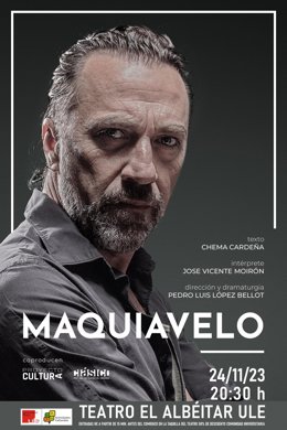 Cartel de 'Maquiavelo', de la compañía extremeña Proyecto Cultura