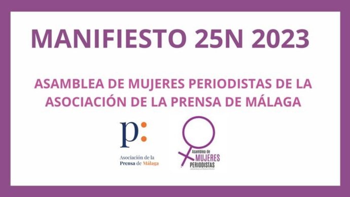 Manifiesto 25N de la Asamblea de Mujeres Periodistas de la Asociación de la Prensa de Málaga.