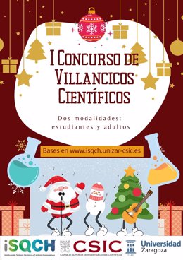 Cartel del I Concurso de Villancicos Científicos que organiza el Instituto de Síntesis Química y Catálisis Homogénea (ISQCH).