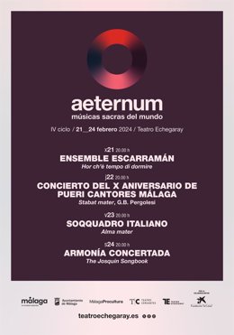 Cartel de la cuarta edición de Aeternum, el ciclo de músicas sacras que se desarrollará del 21 al 24 de febrero en el Teatro Echegaray.