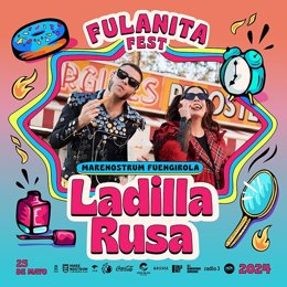 Cartel anunciador de la presencia de Ladilla Rusa en el Fulanita Fest el 25 de mayo en Fuengirola.