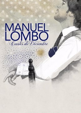 Cartel del espectáculo de Manuel Lombo Cantes de diciembre.