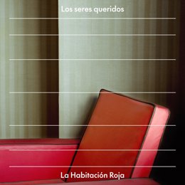 Portada de 'Los seres queridos' de La Habitación Roja