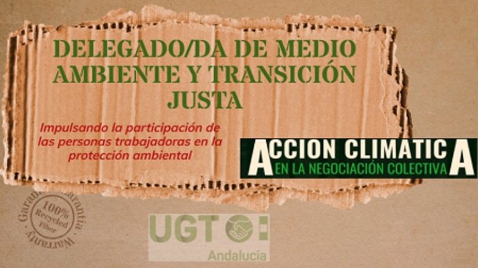 UGT Andalucía exige la incorporación de la figura del delegado de medioambiente y transición justa.