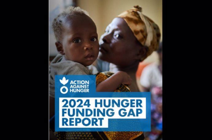 Archivo - Acción contra el Hambre revela los resultados del '2024 Hunger Funding Gap Report', un informe que estudia el déficit mundial de financiación de la lucha contra el hambre para los países con las necesidades más urgentes.