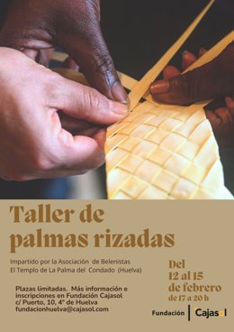 Cartel del taller de palmas rizadas de la Fundación Cajasol en Huelva.