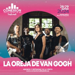 La Oreja de Van Gogh se suma al cartel del Conexión Valladolid.