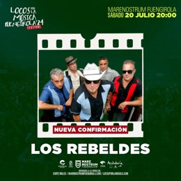 Cartel de Los Rebeldes en la tercera edición de Locos por la Música en Marenostrum Fuengirola para el 20 de julio
