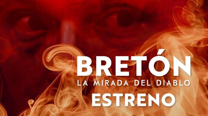 Cartel promocional del estreno de 'Bretón, la mirada del diablo'.
