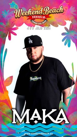 Cartel promocional de la actuación de Maka en el Weeekend Beach Festival Torre del Mar, que celebra su novena edición del 4 al 6 de julio en el núcleo de población costero de Vélez-Málaga.