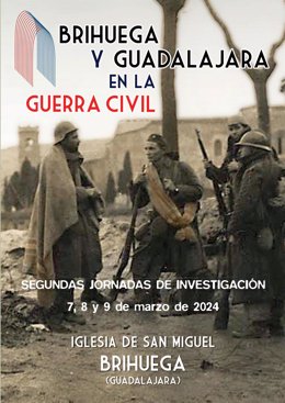 Cartel de las jornadas de investigación sobre la Guerra Civil que se organizarán en marzo en Brihuega.