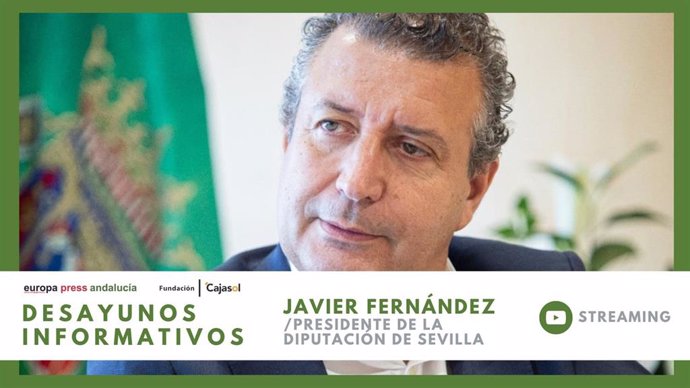 Cartel anunciador del desayuno informativo de Europa Press Andalucía con el presidente de la Diputación de Sevilla, Javier Fernández, el martes 13 de febrero de 2024