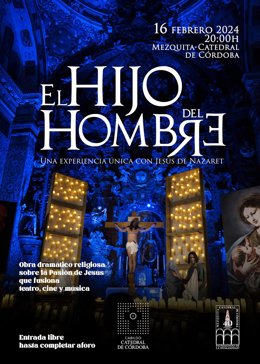 Archivo - Cartel de la representación de 'El Hijo del Hombre' en la Mezquita de Córdoba.