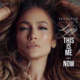Jennifer Lopez estrena su primer álbum en diez años, 'This Is Me... Now'