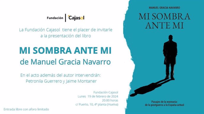 Cartel de la pesentación del libro 'Mi sombra ante mí' en la Fundación Cajasol en Huelva.