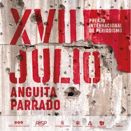 Archivo - Cartel del XVII Premio Internacional de Periodismo Julio Anguita Parrado.