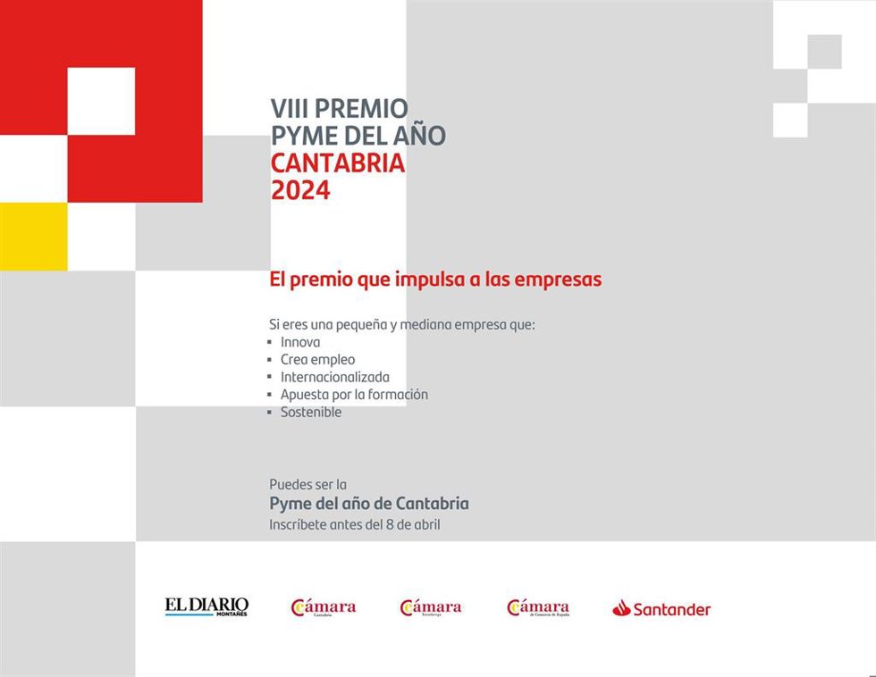 Abierta la presentación de candidaturas para el VIII Premio Pyme del Año de Cantabria