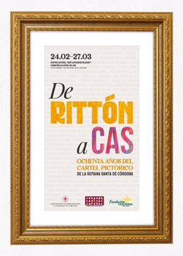 Cartel de la exposición 'De Rittón a Cas. Ochenta años del cartel pictórico de la Semana Santa de Córdoba'.