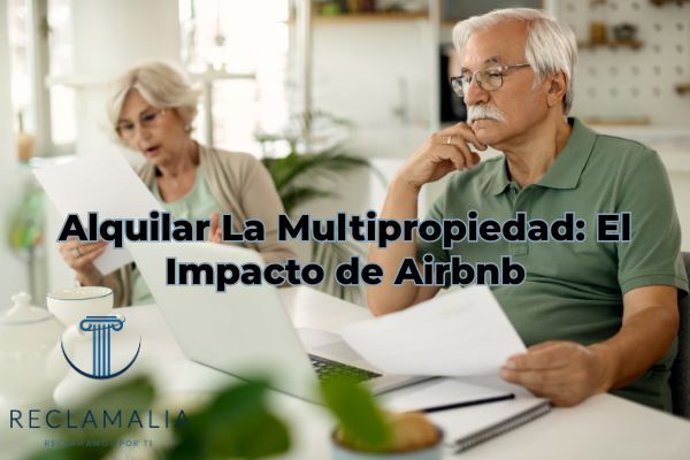 Reclamalia explica los problemas de alquilar una multipropiedad