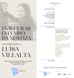 Archivo - Cartel del homenaje 'Inaugurar o tempo da Xustiza. Celebrando a Luísa Villalta' que se celebrará el día 6 de marzo en el Teatro Rosalía de Castro de A Coruña