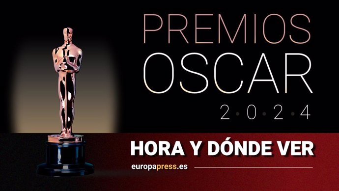 ¿A Qué Hora Y Dónde Ver Los Oscar 2024 En América Latina Y España?
