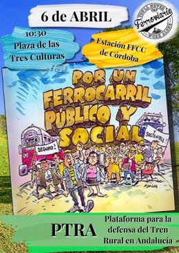 Cartel de la manifestación del 6 de abril 'Por un ferrocarril público y social'.