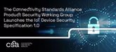 Foto: La Especificación de Seguridad de Dispositivos IoT 1.0 impulsa un estándar global de ciberseguridad para los fabricantes