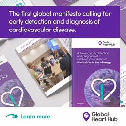 Manifiesto 'Lograr la detección y el diagnóstico precoces de las enfermedades cardiovasculares: Un manifiesto para el cambio'